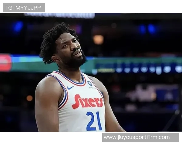 恩比德表现低迷仅得4分6板三分球全失正负值惨淡创赛季新低